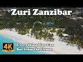 Zuri zanzibar hotel  resort 5 from drone and from the beach in 4k