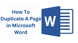 How To Duplicate A Page in Microsoft Word