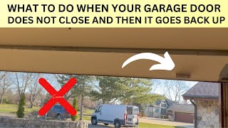 WHAT TO DO WHEN YOUR GARAGE DOOR DOESNT CLOSE AND THEN IT  GOES BACK UP by Alex The Handyman 224 views 6 months ago 6 minutes, 38 seconds