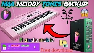 Maa melody tones backup | FL Studio Mobile Tone backup | #flstudio #flstudiomobile #piano #octapad