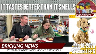 Bricking News  Feb 10 2026  It Tastes Better Than It Smells