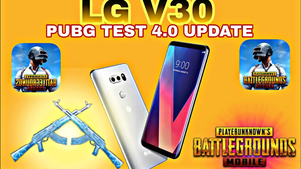 LG V30 PUBG TEST 4.0 UPDATE | PUBG TEST LG MOBILE | PUBG TEST 2025 LG DEVICE V30 