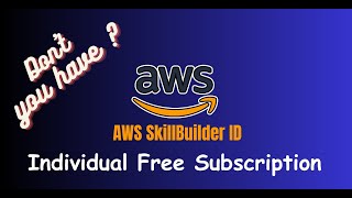 Unlock Free Official AWS Courses and Labs with AWS Skill Builder ID! | Master the Cloud