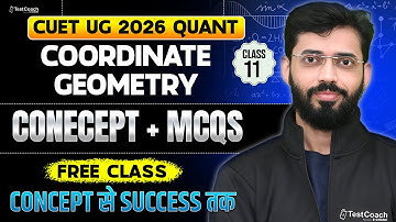 CUET 2026 Quantitative Aptitude | COORDINATE GEOMETRY | Most Expected MCQs | Free Class 🚀