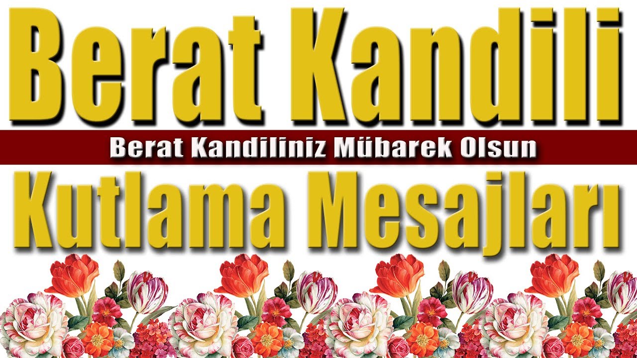 Berat Kandili Sesli Kutlama Mesajları Dua Niyetine En Güzel Kandil Mesajları