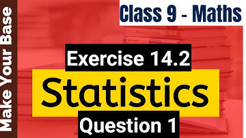 Exercise 14.2 class 9 | Question 1 Exercise 14.2 statistics | chapter 14 class 9 maths