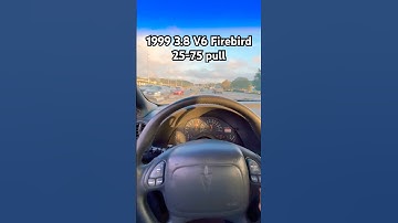 1999 Firebird 3.8L V6 25-75mph pull
