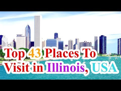 Illinois Tourist Attractions, Chicago, Illinois Travel Guide | Top 43 Places To Visit in Illinois