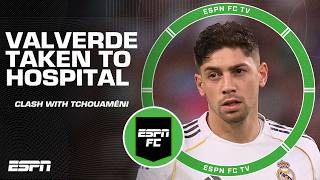 ‘UTTER MADNESS!’ Valverde taken to hospital after incident with Tchouameni at Real Madrid | ESPN FC