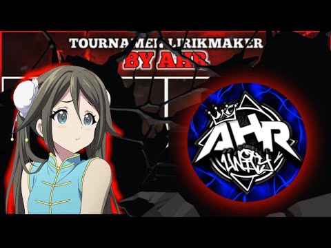 Tournament Lirik Maker || By: AHR UNITY || (REHAN STUDENT) vs (DLM)