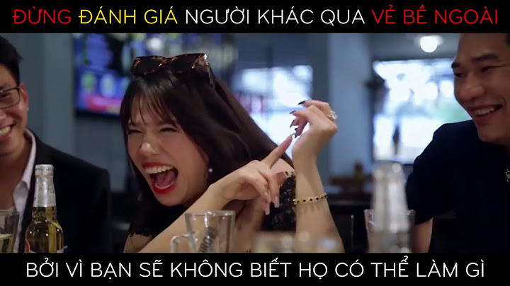 Stt đừng đánh giá con người qua vẻ bề ngoài