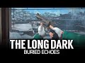 Револьверы. Отправляемся на поиски 🦆 The Long Dark Part 4: BURIED ECHOES [2023 PC]
