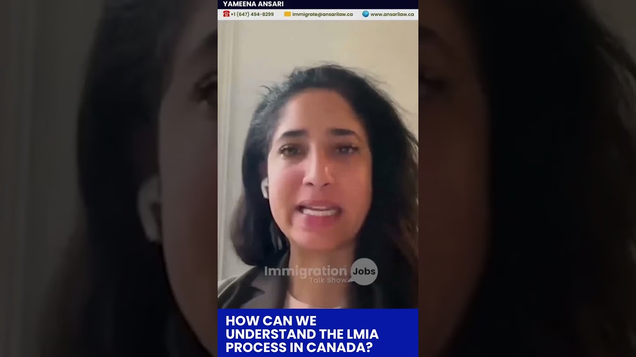 📑🇨🇦 How Can We Understand The Lmia Process In Canada? 