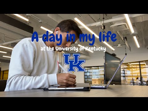 A day in my life at the University of Kentucky