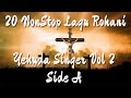 20 Nonstop Lagu Rohani Volume 2 - Yehuda Singer First Side