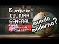 CULTURA GENERAL 15 PREGUNTAS 😸😸 Examen de Cultura General | Dosis de Conocimiento