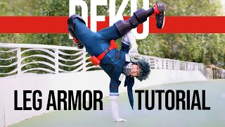 MY HERO ACADEMIA // Deku Leg Armor COSPLAY TUTORIAL