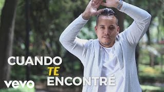 Matisse - Cuando Te Encontré (Lyric Video)