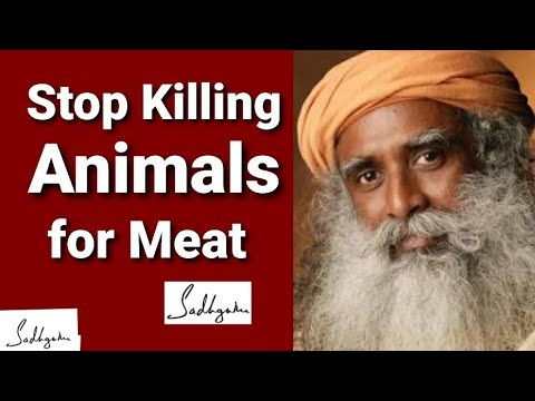 Stop Killing Animals for your Taste | Give up Non-Veg | Sadhguru # ...