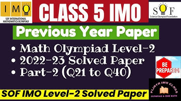 Class-5th SOF IMO Level-2 Solved PAPER  || Year 2022-23 Q21-Q40 Part-2#sofimo  #imoclass5
