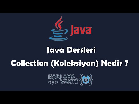 Video: Java'da koleksiyonların avantajları nelerdir?