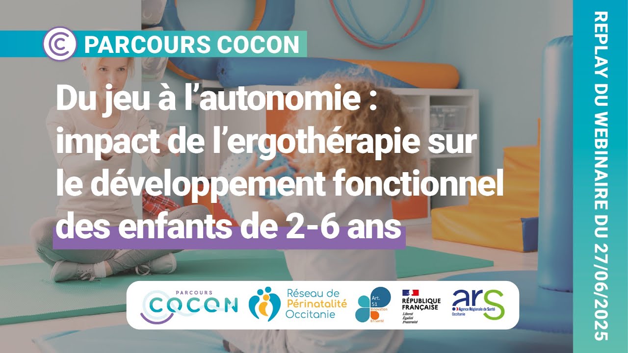 Webinaire - Impact de l’ergothérapie sur le développement fonctionnel des enfants de 2-6 ans