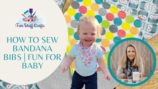 How To Sew Bandana Bibs | Fun Sewing Project
