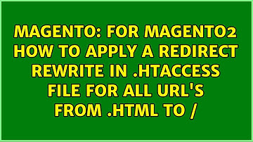 For Magento2 how to apply a redirect rewrite in .htaccess file for all URL