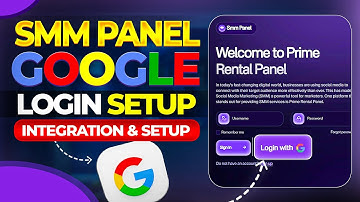Google Login Integration in SMM Panel - Complete Guide with Code | OAuth 2.0 Setup