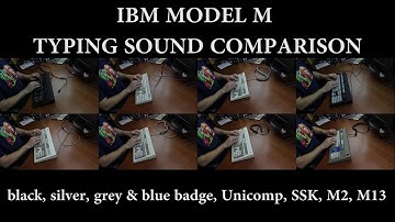 IBM Model M typing comparison (black, silver, grey, blue badge, SSK, M2, M13)