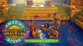 Chandragupta Maurya | Dhananands Birthday | Amazing Scene | Swastik Productions India