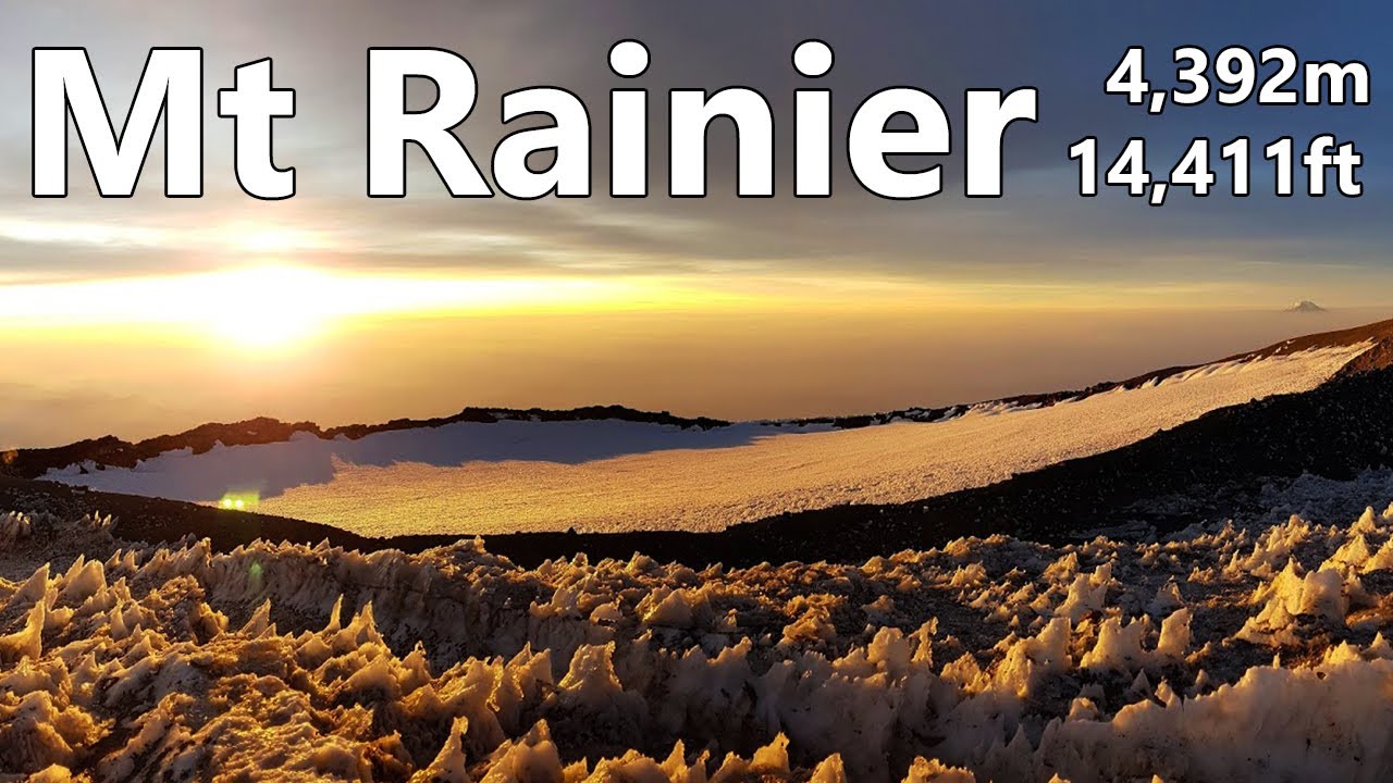 Mt Rainier Climb to the Summit via the DC Route YouTube