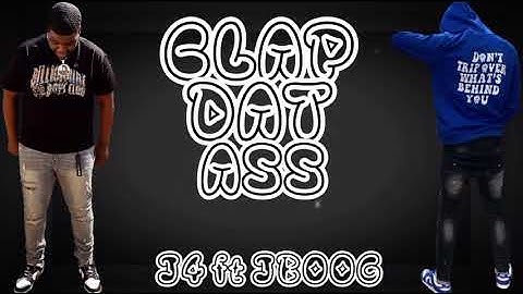 Clap Dat Ass ft Jboog