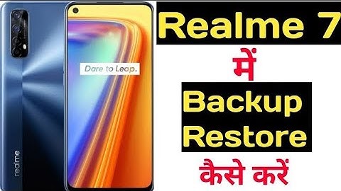 Realme 7 me data backup aur restore kaise kare || How to backup and restore data in realme 7 ||