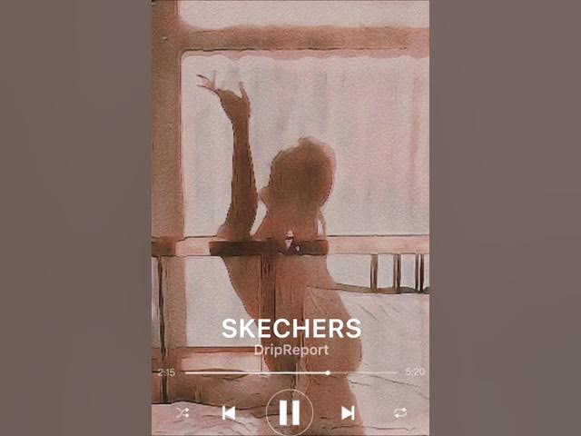 DripReport-Skechers (Slowed-Reverb)