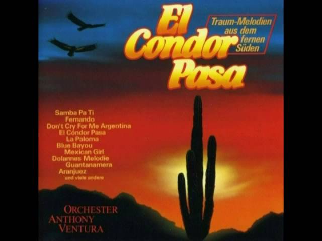 Anthony Ventura - El Condor Pasa