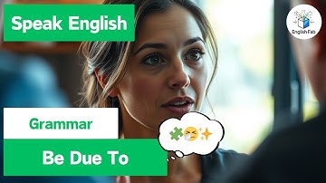 ⏳【Be Due To】How to Talk About Schedules & Reasons! ✅✨ (Grammar)