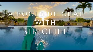 Poolside Chat with Nigel Lythgoe and Sir Cliff Richard