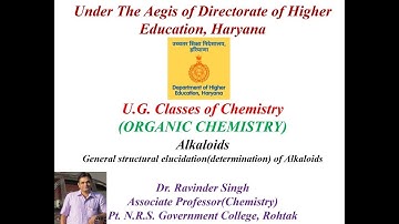 Alkaloids: General structural elucidation (determination) of Alkaloids