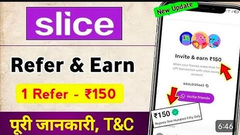 Slice upi refer and earn kaise kare | slice app refer and earn