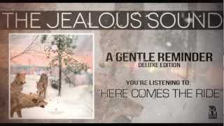 The Jealous Sound - Here Comes the Ride