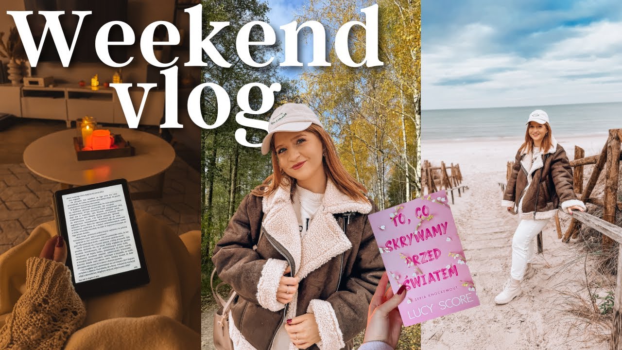 SPOKOJNY JESIENNY WEEKEND 🍁 KSIĄŻKI 📚 PIĘKNA PLAŻA 🌊 | vlog weekend