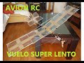 Como hacer avion de vuelo super lento con palillos de madera y film de cocina. Aeromodelismo. RC