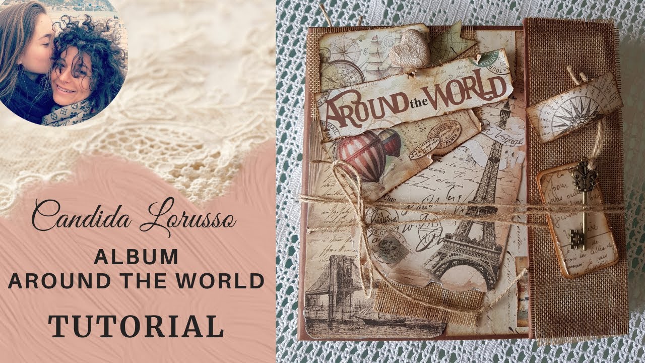 Album scrapbooking Around the World Stamperia. Travel album.