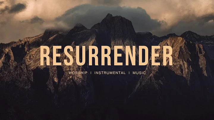 Resurrender - Hillsong Worship | Instrumental Worship | Prayer Music | Piano + Pad