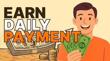 Earn Daily Payments: Make Money Every Day Online!