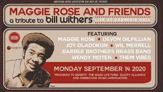 Maggie Rose & Friends "Tribute to Bill Withers” presented by Americana Music Association