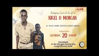 Thanksgiving Service for the Life of Nigel O Morgan