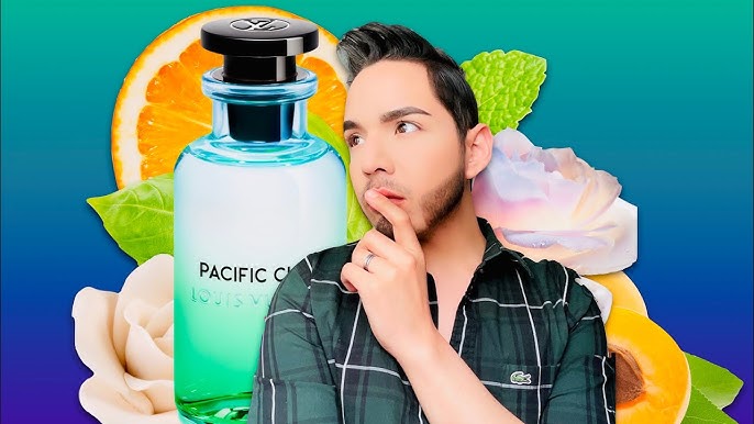 Louis Vuitton Pacific Chill Fragrance Review : The Perfect Summer