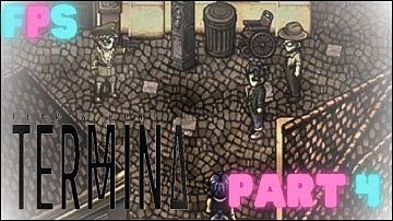 Live And Learn | Fear And Hunger 2 Termina Part 4 - Foreman Plays Stuff